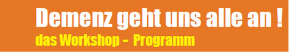 Menschenskinder Workshop Programm Initiativen für ein demenzfreundliches Steinbach