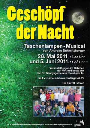 Schmittberger-Musical Geschöpf der Nacht - Ev. St. Georgsgemeinde Steinbach (Ts.)